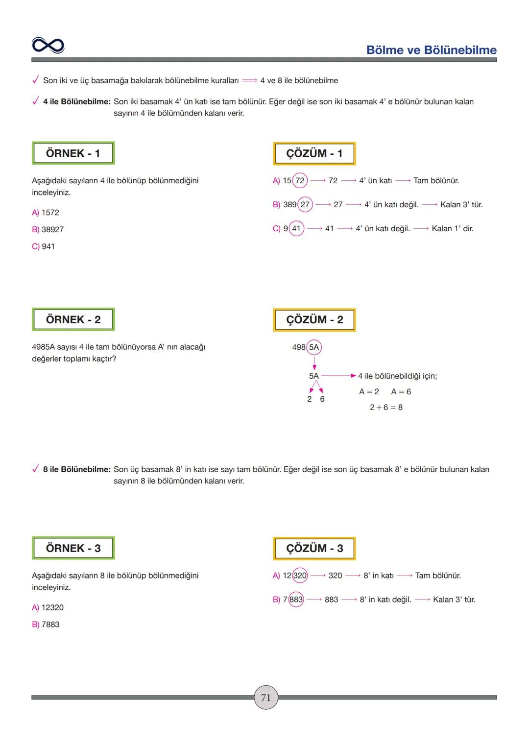 Versiyon: 2
Güncelleme Tarihi:
09.05.2024
TEMEL İŞLEMLER
Toplama - Çıkarma
✓ İşaretleri aynı olan sayılar toplanırken sayılar toplanır ve iş