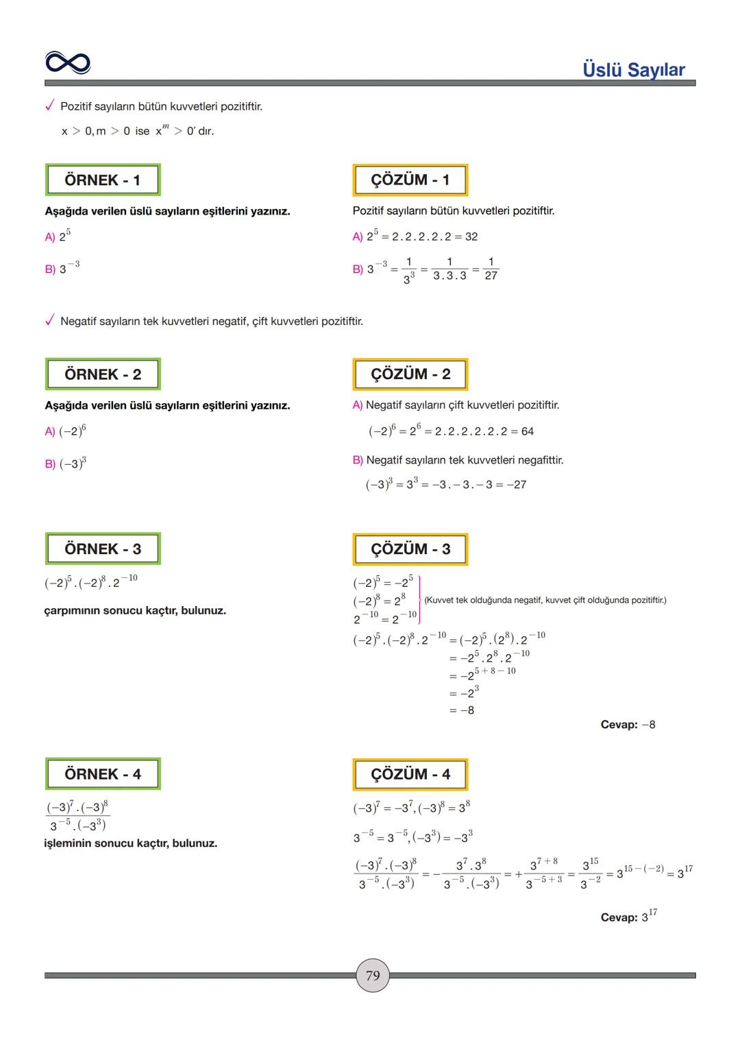 Versiyon: 2
Güncelleme Tarihi:
09.05.2024
TEMEL İŞLEMLER
Toplama - Çıkarma
✓ İşaretleri aynı olan sayılar toplanırken sayılar toplanır ve iş