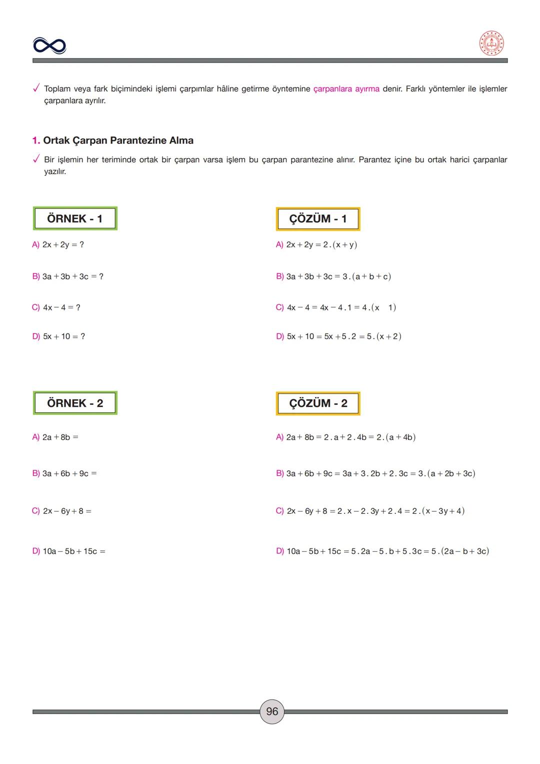 Versiyon: 2
Güncelleme Tarihi:
09.05.2024
TEMEL İŞLEMLER
Toplama - Çıkarma
✓ İşaretleri aynı olan sayılar toplanırken sayılar toplanır ve iş