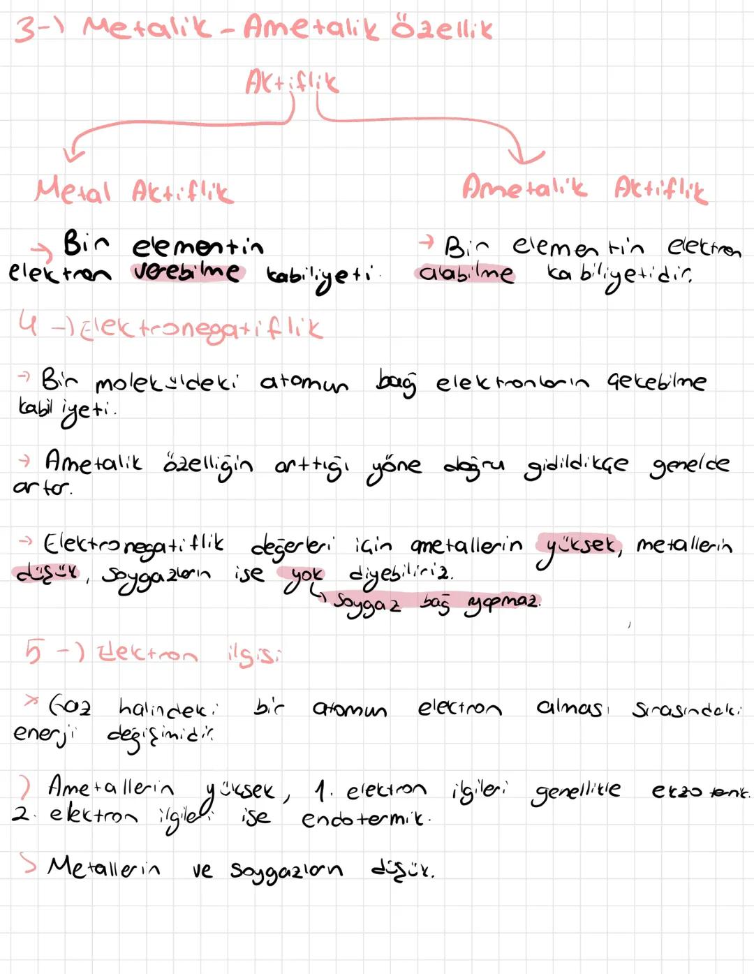 3-1 Metalik - Ametalik Özellik
Aktiflik
Metal Aktiflik
→ Bir elementin
elektron verebilme kabiliyeti.
Ametalik Aktiflik
→Bir elementin elek