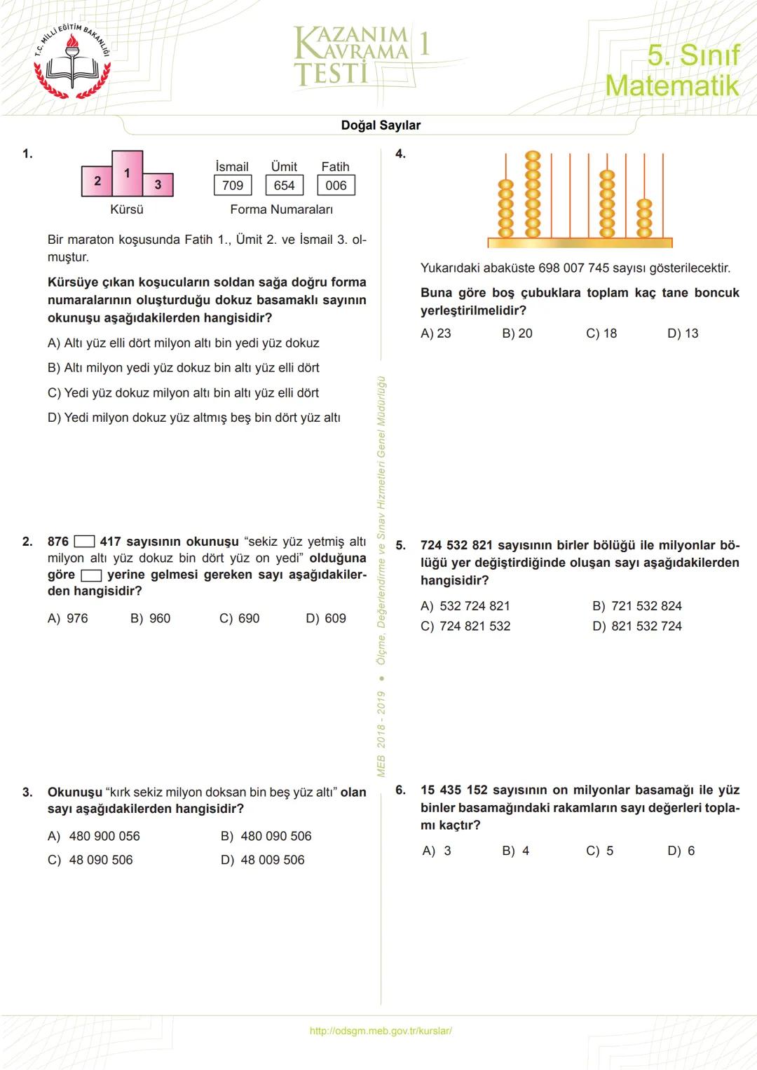 5
Sınıf
*****
*
RİYETİ MİLLİ EĞ
*
**
*
רופן
★
*
Matematik
Kazanım Kavrama
Testleri
KERIMHОСА
ortaokul matematik kaynak sitesi
www.kerimh