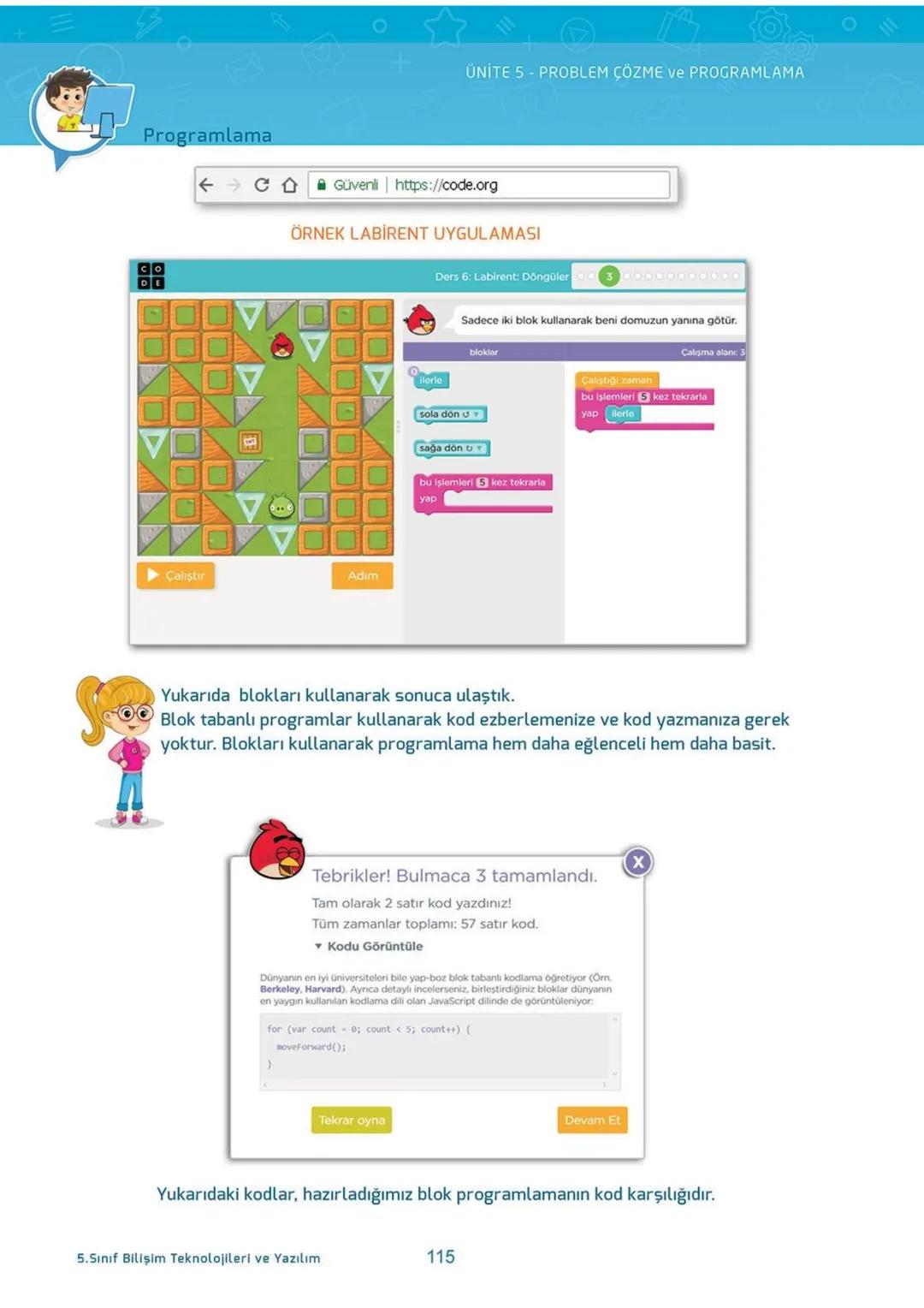 Blockly
eba
SCRATCH
AKILLI DEFTER
BİLİŞİM TEKNOLOJİLERİ
ve YAZILIM DERSİ
İletişim, Araştırma
ve İş Birliği
Etik ve Güvenlik
Bilişim
Teknoloj