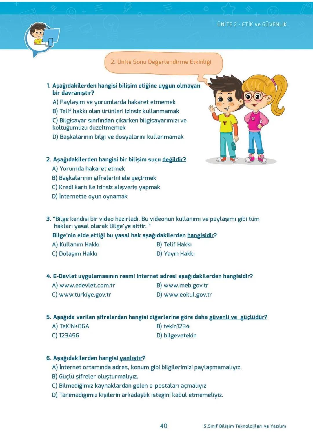 Blockly
eba
SCRATCH
AKILLI DEFTER
BİLİŞİM TEKNOLOJİLERİ
ve YAZILIM DERSİ
İletişim, Araştırma
ve İş Birliği
Etik ve Güvenlik
Bilişim
Teknoloj