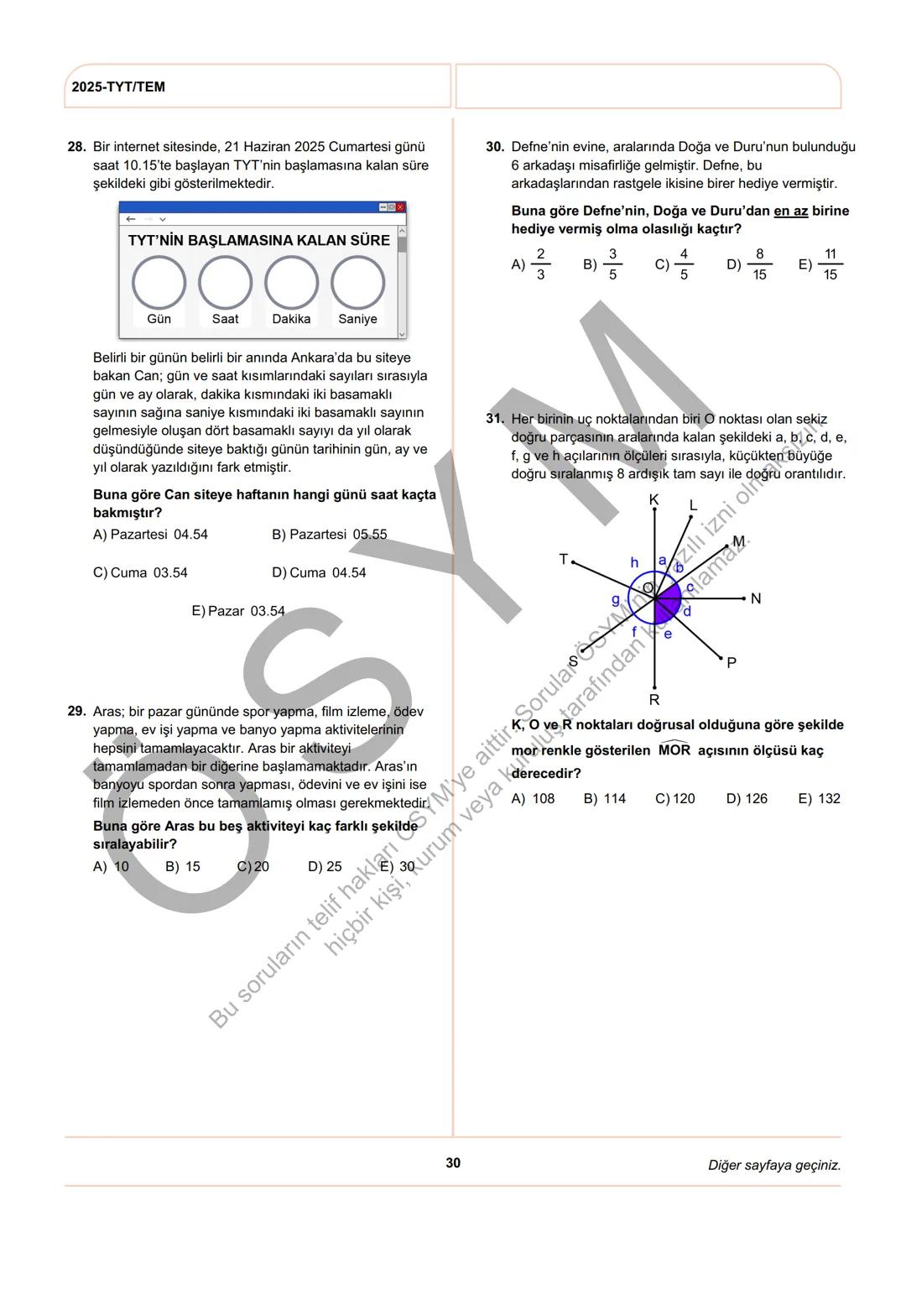 ÖSYM
T.C. Ölçme, Seçme ve Yerleştirme Merkezi
YÜKSEKÖĞRETİM KURUMLARI SINAVI
TEMEL YETERLİLİK TESTİ
(2025-TYT)
21 HAZİRAN 2025 CUMARTESİ
Bu