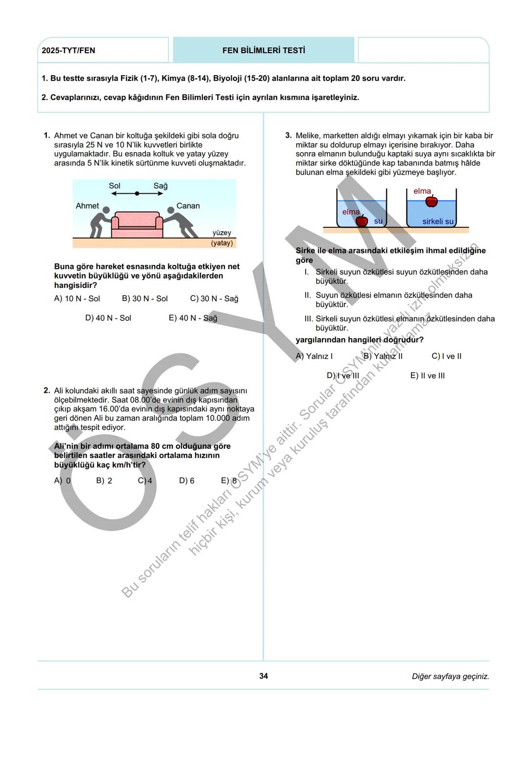 ÖSYM
T.C. Ölçme, Seçme ve Yerleştirme Merkezi
YÜKSEKÖĞRETİM KURUMLARI SINAVI
TEMEL YETERLİLİK TESTİ
(2025-TYT)
21 HAZİRAN 2025 CUMARTESİ
Bu
