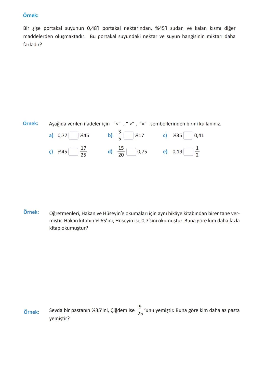 Doğal Sayıların Karşılaştırılması
• Basamak sayısı fazla olan sayı daha büyüktür.
Örneğin, 3 475 893 sayısı 7 basamaktan, 12 436 923 sayısı