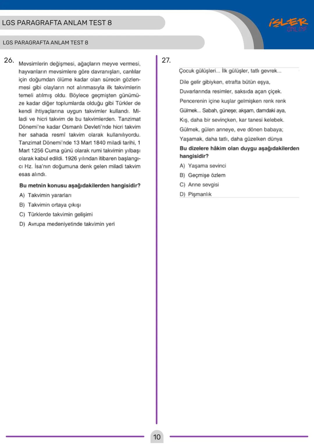 LGS PARAGRAFTA ANLAM TEST 8
ISLER
ONLINF
LGS PARAGRAFTA ANLAM TEST 8
1. Karşıdaki yüksek dağlar güneş ışınlarını yansıtan
-koyu camlı gözlüğ