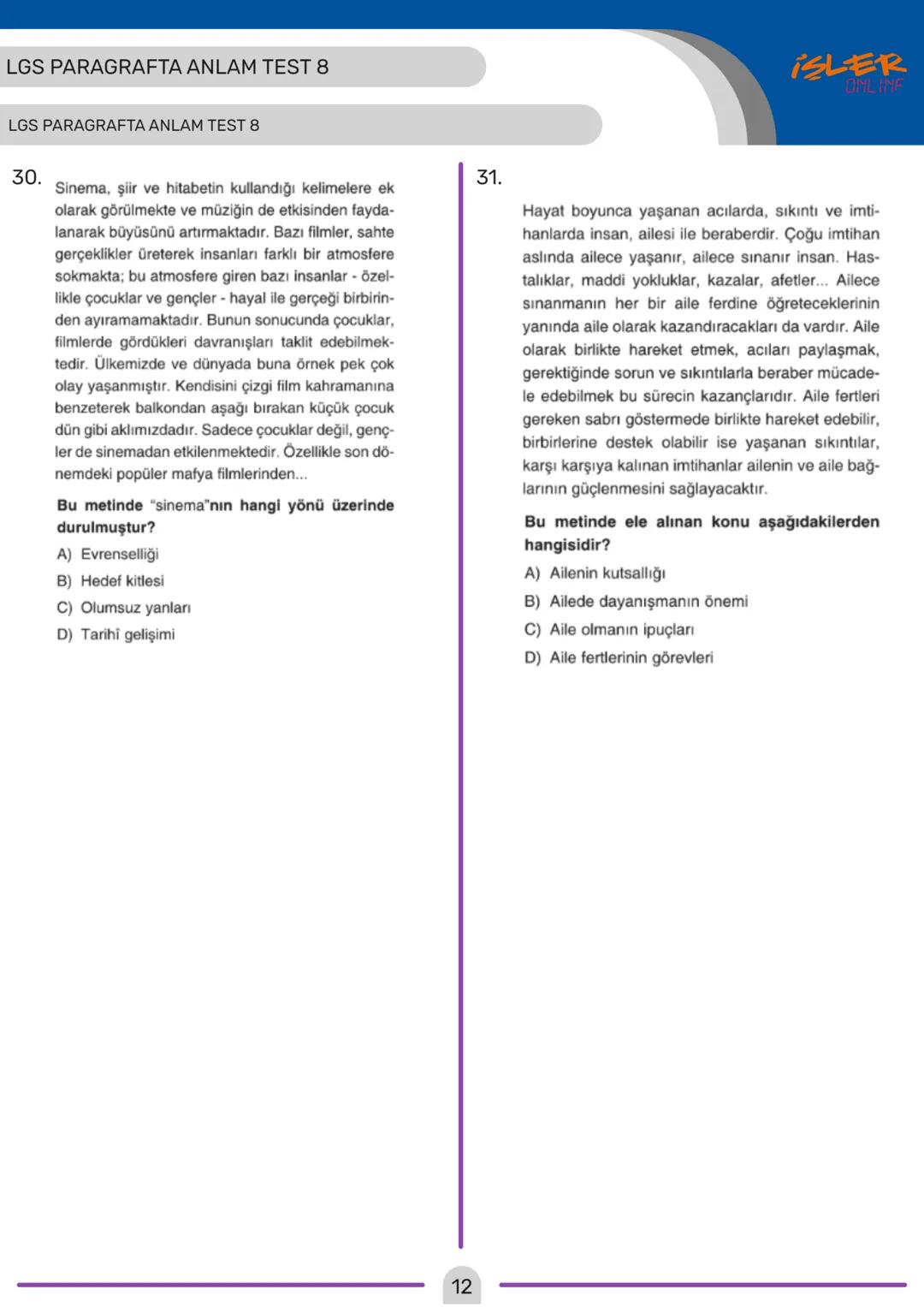 LGS PARAGRAFTA ANLAM TEST 8
ISLER
ONLINF
LGS PARAGRAFTA ANLAM TEST 8
1. Karşıdaki yüksek dağlar güneş ışınlarını yansıtan
-koyu camlı gözlüğ