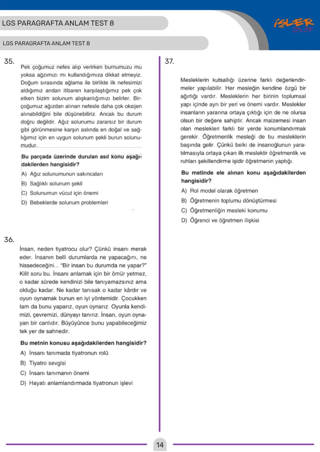LGS PARAGRAFTA ANLAM TEST 8
ISLER
ONLINF
LGS PARAGRAFTA ANLAM TEST 8
1. Karşıdaki yüksek dağlar güneş ışınlarını yansıtan
-koyu camlı gözlüğ