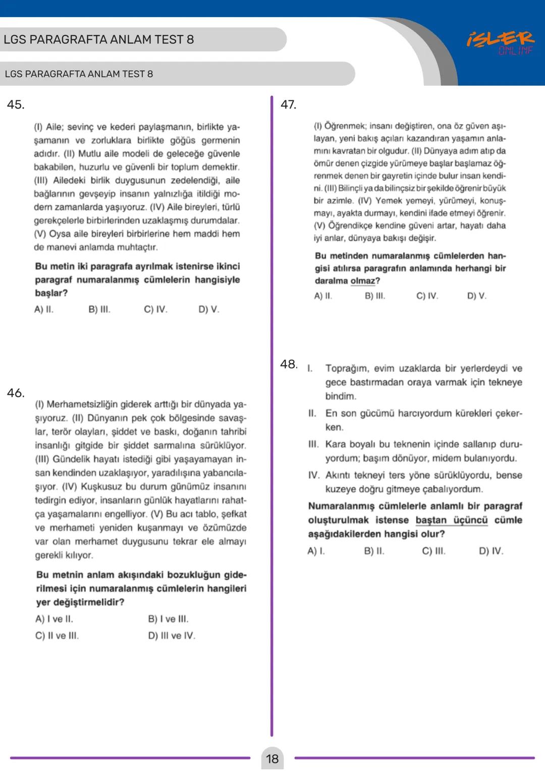 LGS PARAGRAFTA ANLAM TEST 8
ISLER
ONLINF
LGS PARAGRAFTA ANLAM TEST 8
1. Karşıdaki yüksek dağlar güneş ışınlarını yansıtan
-koyu camlı gözlüğ