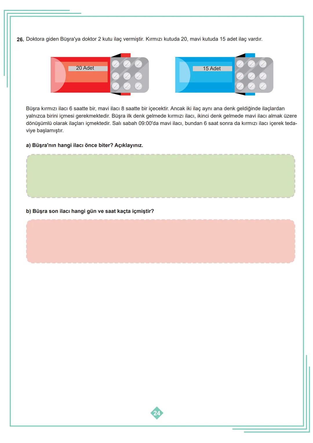 8. SINIF 1. ÜNİTE
ÇALIŞMA FASİKÜLÜ
MATEMATİK
Bu kitapçık İSTANBUL Ölçme Değerlendirme Merkezi
tarafından hazırlanmıştır. 1. Aşağıdaki tablod