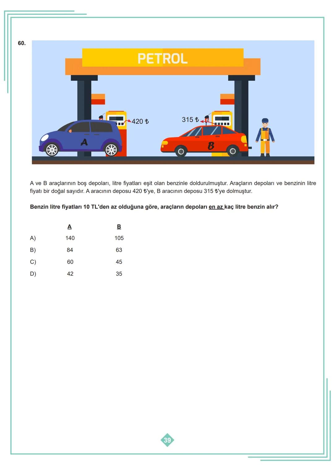 8. SINIF 1. ÜNİTE
ÇALIŞMA FASİKÜLÜ
MATEMATİK
Bu kitapçık İSTANBUL Ölçme Değerlendirme Merkezi
tarafından hazırlanmıştır. 1. Aşağıdaki tablod