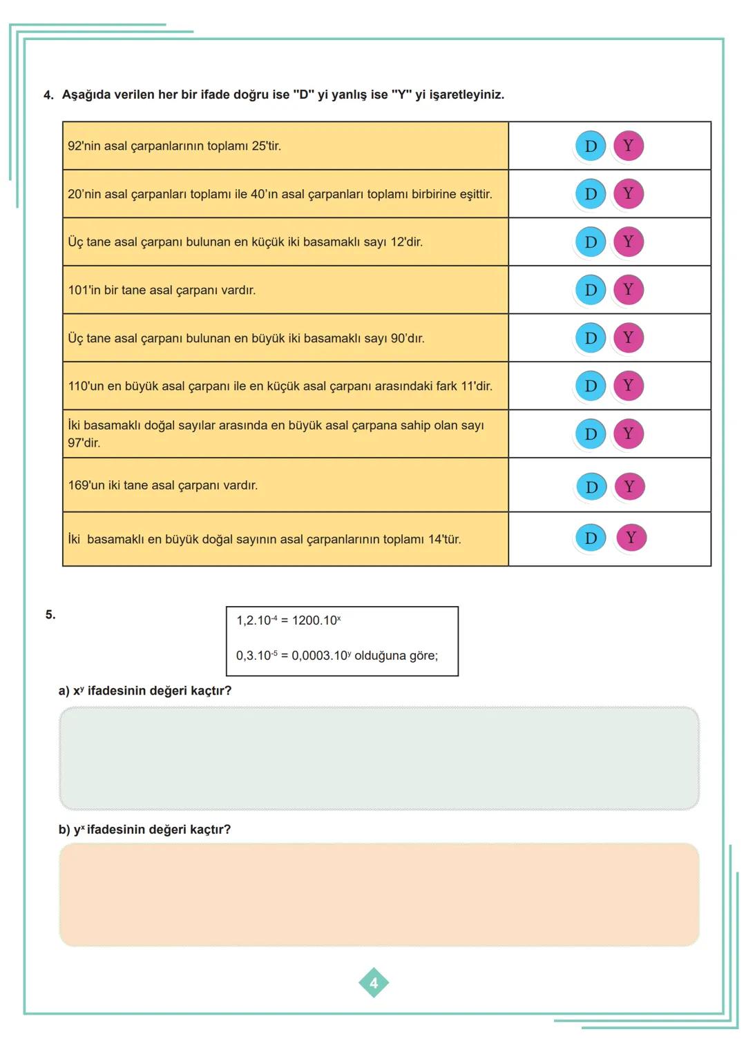 8. SINIF 1. ÜNİTE
ÇALIŞMA FASİKÜLÜ
MATEMATİK
Bu kitapçık İSTANBUL Ölçme Değerlendirme Merkezi
tarafından hazırlanmıştır. 1. Aşağıdaki tablod