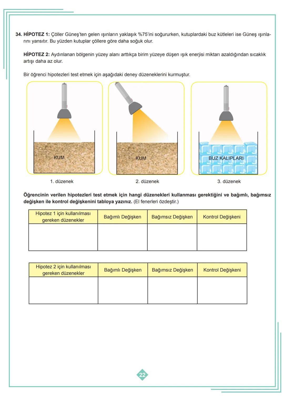 8. SINIF 1. ÜNİTE
ÇALIŞMA FASİKÜLÜ
FEN BİLİMLERİ
Bu kitapçık İSTANBUL Ölçme Değerlendirme Merkezi
tarafından hazırlanmıştır. 1. Dünya'nın h