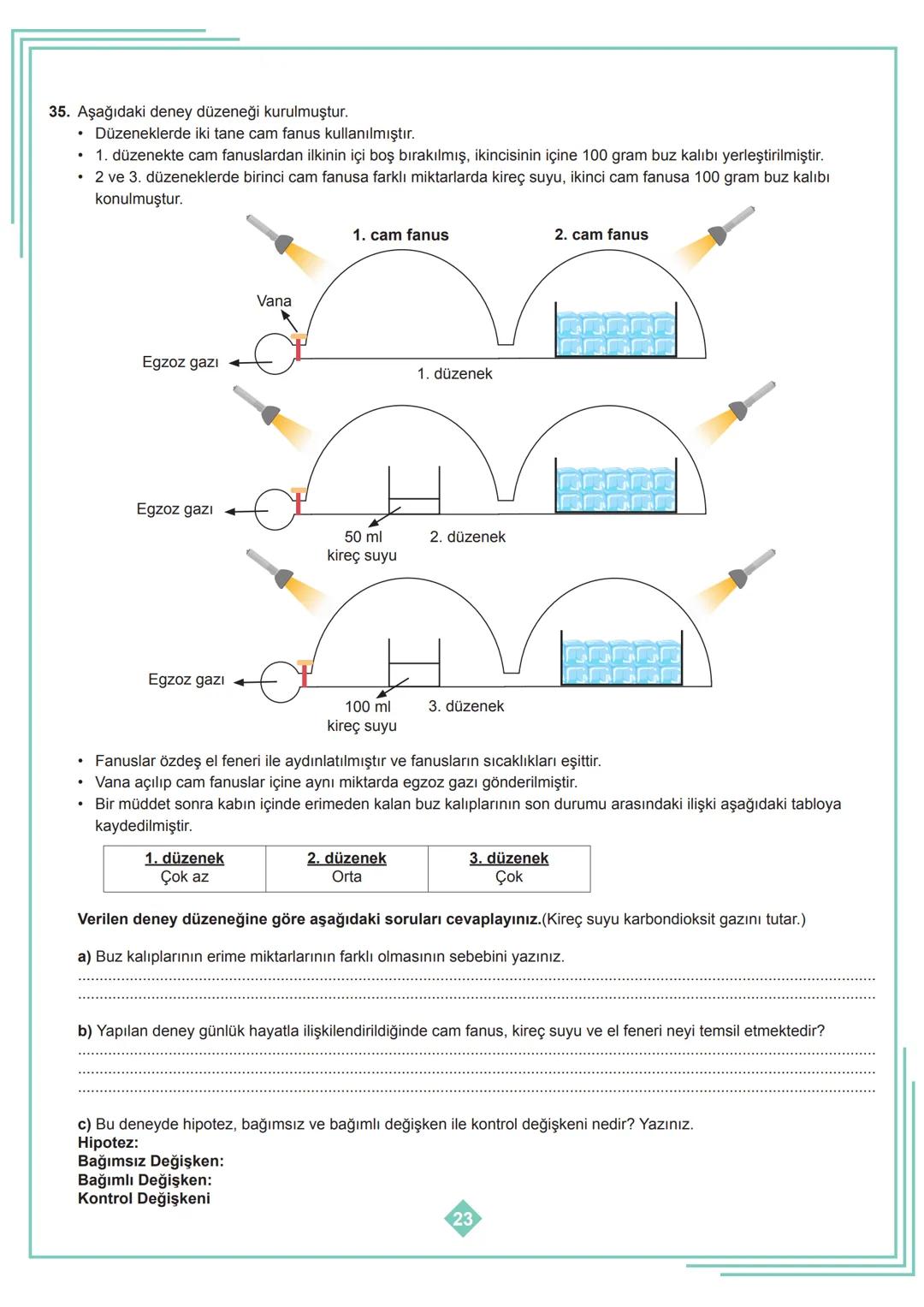 8. SINIF 1. ÜNİTE
ÇALIŞMA FASİKÜLÜ
FEN BİLİMLERİ
Bu kitapçık İSTANBUL Ölçme Değerlendirme Merkezi
tarafından hazırlanmıştır. 1. Dünya'nın h