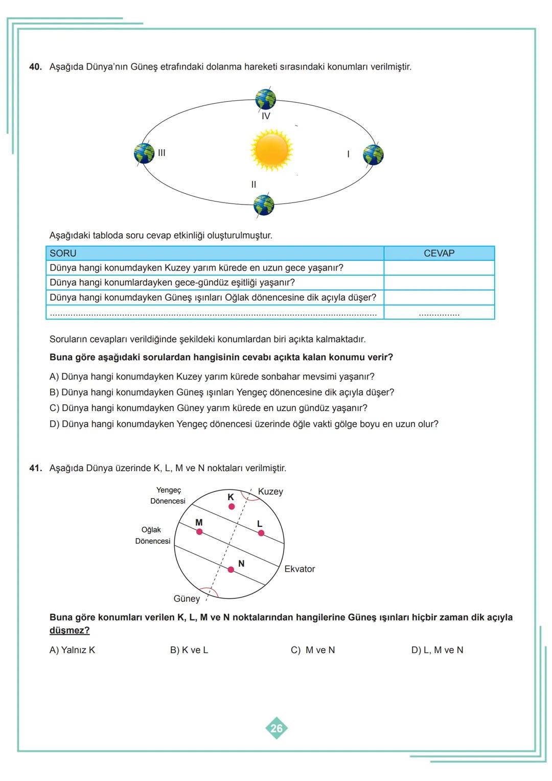 8. SINIF 1. ÜNİTE
ÇALIŞMA FASİKÜLÜ
FEN BİLİMLERİ
Bu kitapçık İSTANBUL Ölçme Değerlendirme Merkezi
tarafından hazırlanmıştır. 1. Dünya'nın h