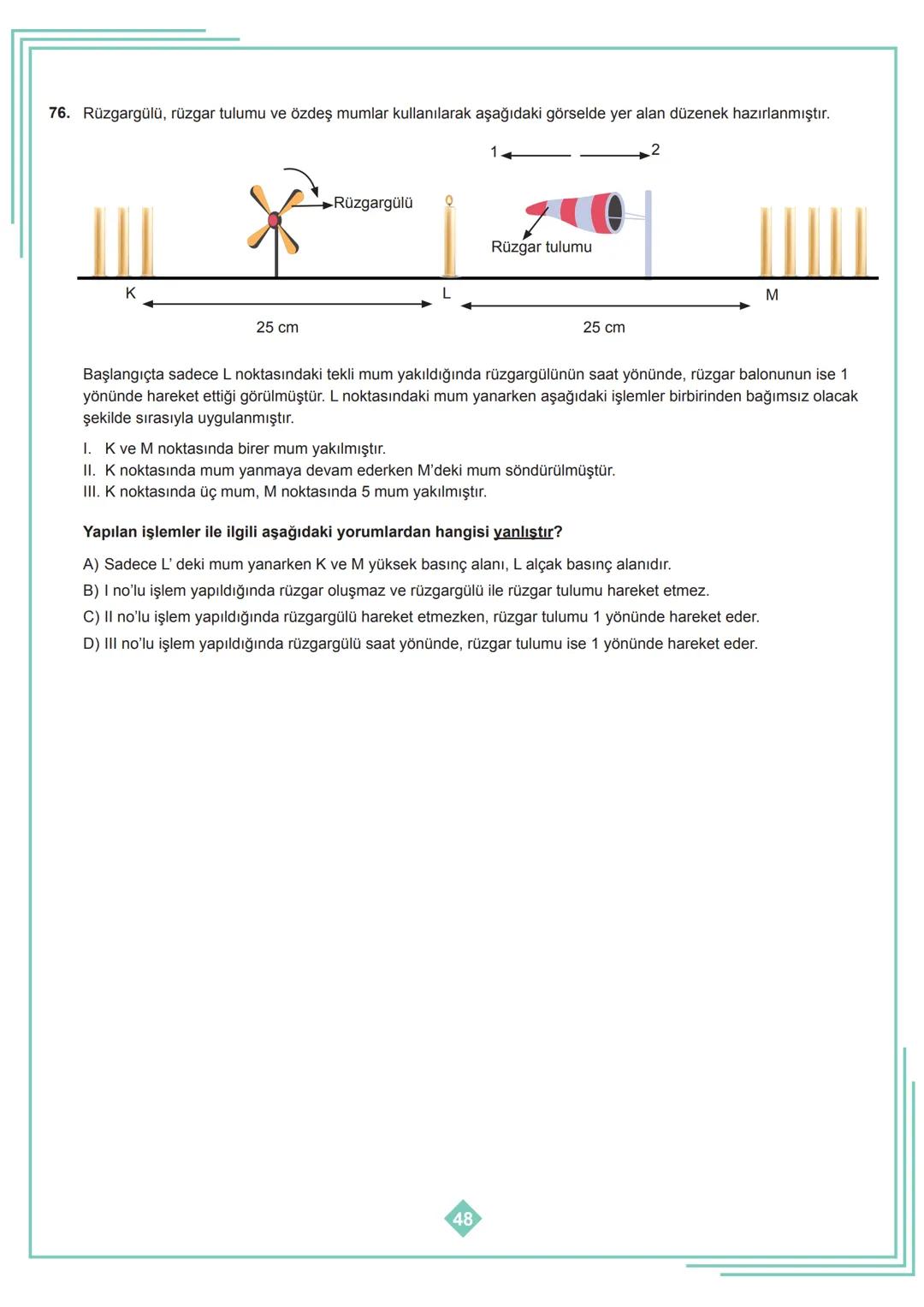 8. SINIF 1. ÜNİTE
ÇALIŞMA FASİKÜLÜ
FEN BİLİMLERİ
Bu kitapçık İSTANBUL Ölçme Değerlendirme Merkezi
tarafından hazırlanmıştır. 1. Dünya'nın h