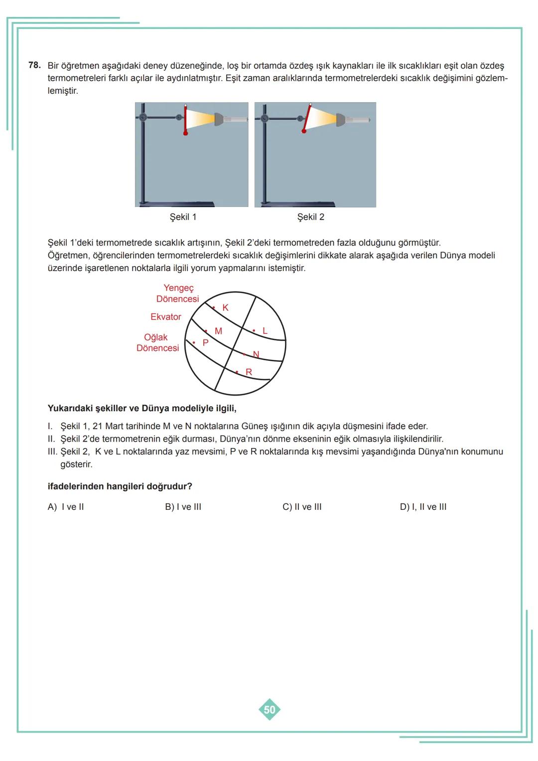 8. SINIF 1. ÜNİTE
ÇALIŞMA FASİKÜLÜ
FEN BİLİMLERİ
Bu kitapçık İSTANBUL Ölçme Değerlendirme Merkezi
tarafından hazırlanmıştır. 1. Dünya'nın h