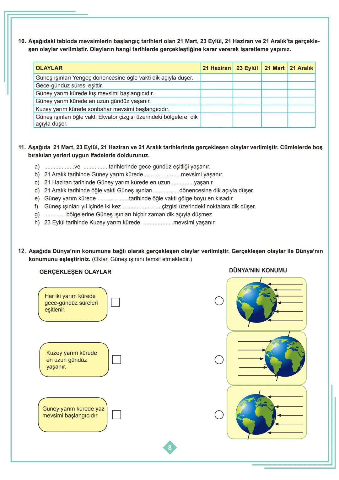 8. SINIF 1. ÜNİTE
ÇALIŞMA FASİKÜLÜ
FEN BİLİMLERİ
Bu kitapçık İSTANBUL Ölçme Değerlendirme Merkezi
tarafından hazırlanmıştır. 1. Dünya'nın h