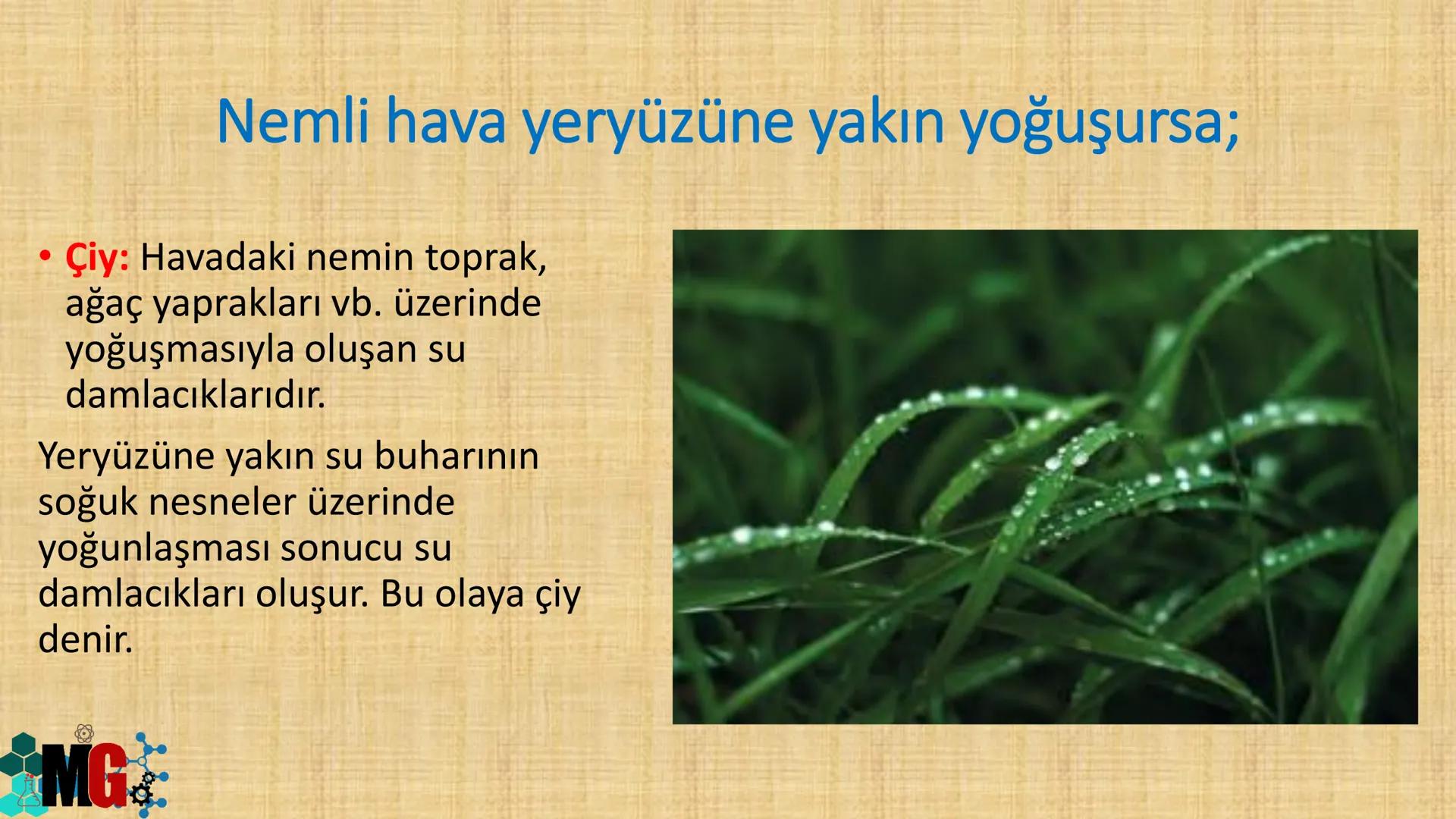 # İKLİM VE HAVA HAREKETLERİ
HAZIRLAYAN: MURAT GÜRBUZ MG
A. HAVA OLAYLARI
• Atmosferde meydana gelen değişmelere hava olayları denir.
• Hava