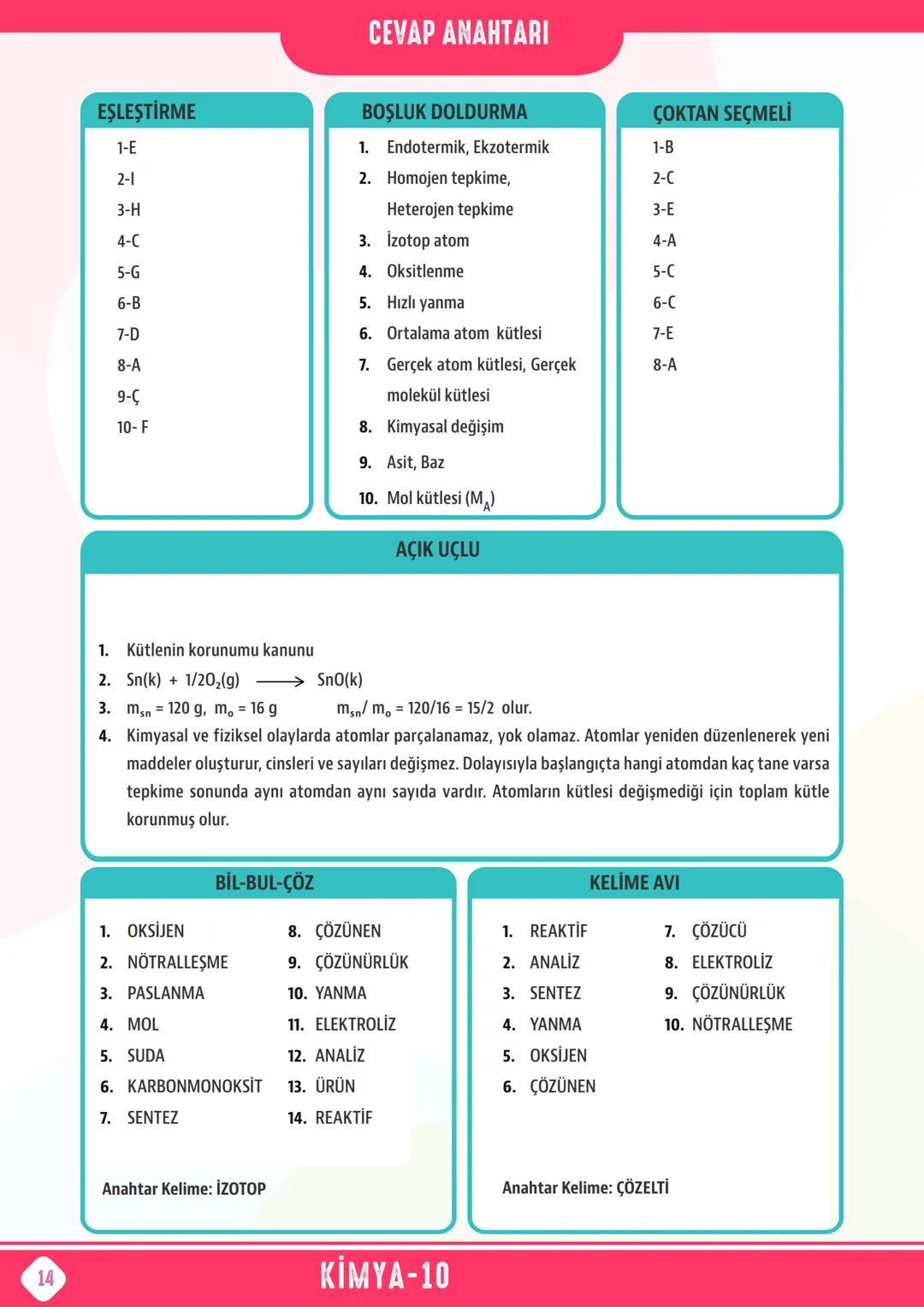 *
****
**
**
T.C. MİLLİ EĞİTİM BAKANLIĞI
ORTAÖĞRETİM GENEL MÜDÜRLÜĞÜ
ÇALIŞMA
DEFTERİ
KİMYA 10
KİMYANIN TEMEL KANUNLARI VE KİMYASAL HESAPLAMA
