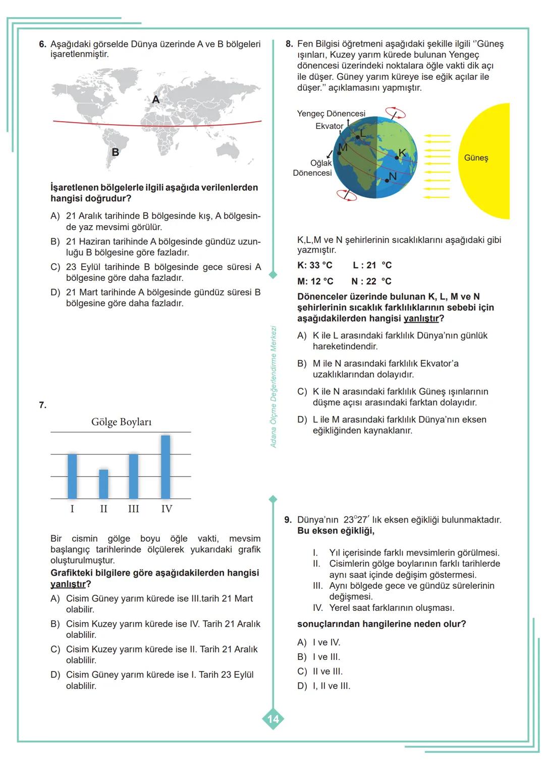 # 8. SINIF 1. ÜNİTE
ÇALIŞMA FASİKÜLÜ
FEN BİLİMLERİ
Bu kitapçık ADANA Ölçme Değerlendirme Merkezi tarafından hazırlanmıştır. Etkinlik 1: