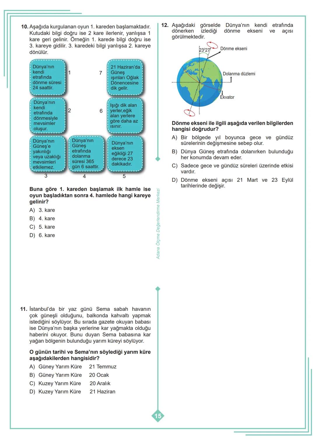 # 8. SINIF 1. ÜNİTE
ÇALIŞMA FASİKÜLÜ
FEN BİLİMLERİ
Bu kitapçık ADANA Ölçme Değerlendirme Merkezi tarafından hazırlanmıştır. Etkinlik 1: