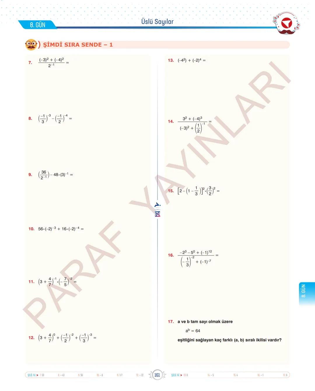 TYT-KPSS-DGS-ALES
10 GÜNDE
TEMEL ATMA
GARANTİ
MATEMATİK
VİDEO DERS KİTABI
Z
SELİM
YÜKSEL'le
PARAF YAYINLARI
Hedefine Paraf At
BIYIKLI MATEMA
