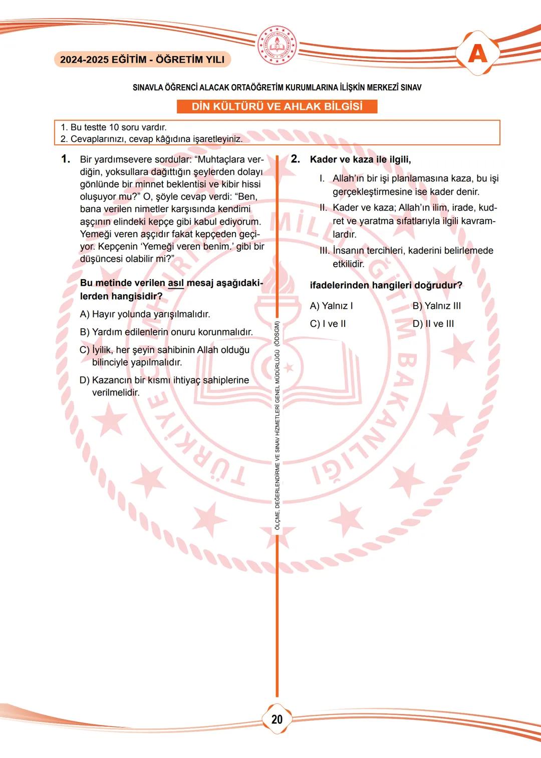 2025 SÖZEL BÖLÜM
T.C.
MİLLÎ EĞİTİM BAKANLIĞI
ÖLÇME, DEĞERLENDİRME VE SINAV HİZMETLERİ GENEL MÜDÜRLÜĞÜ
SINAVLA ÖĞRENCİ ALACAK ORTAÖĞRETİM
KUR