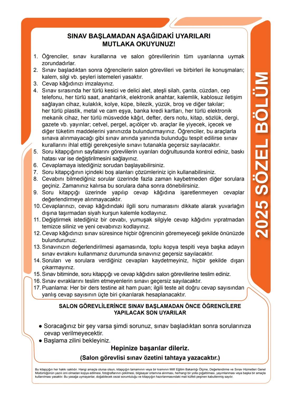 2025 SÖZEL BÖLÜM
T.C.
MİLLÎ EĞİTİM BAKANLIĞI
ÖLÇME, DEĞERLENDİRME VE SINAV HİZMETLERİ GENEL MÜDÜRLÜĞÜ
SINAVLA ÖĞRENCİ ALACAK ORTAÖĞRETİM
KUR