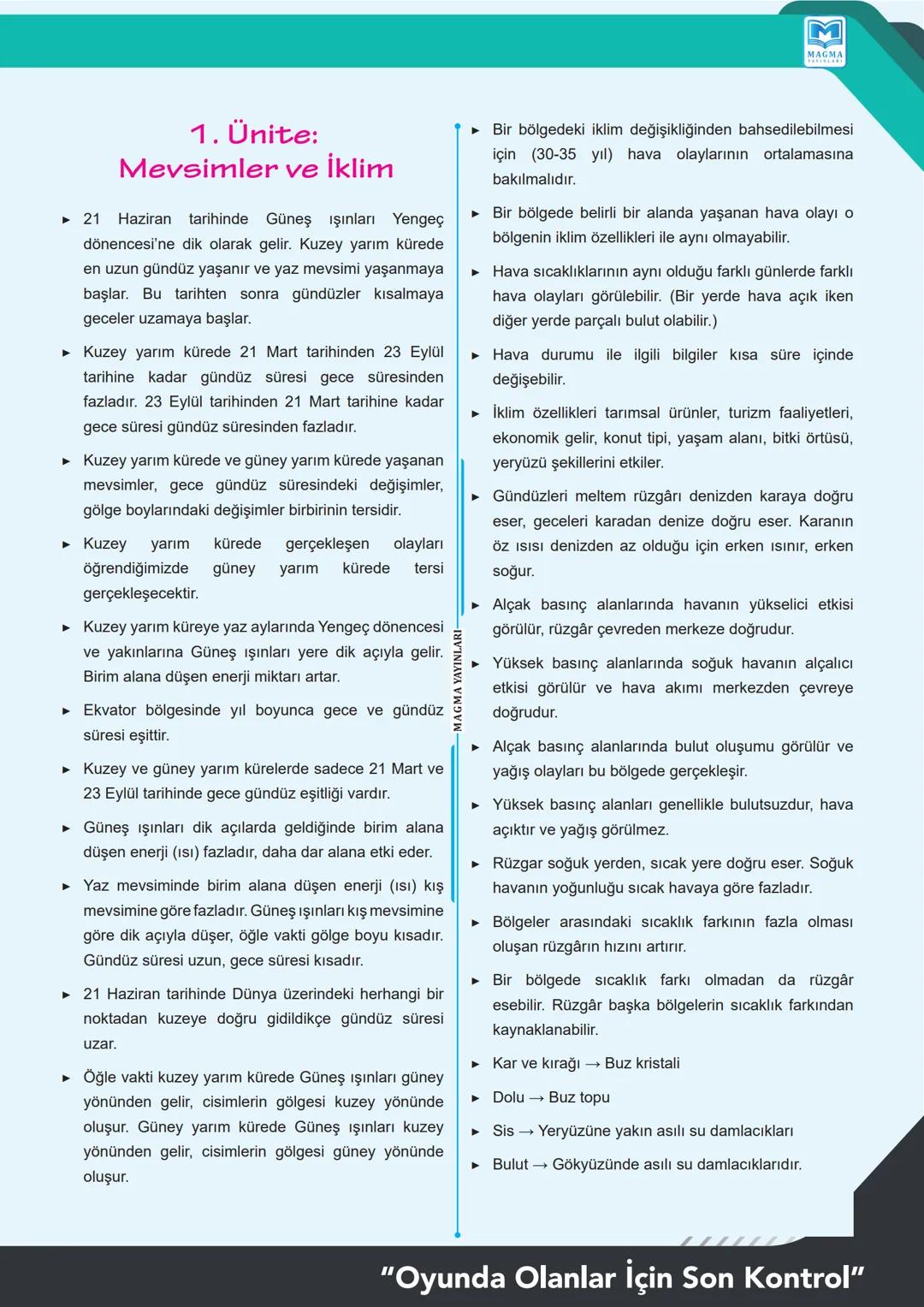 8.
SINIF
FEN BİLİMLERİ
LGS
KISA ÖZET
"OYUNDA OLANLARA MUTLAK SON KONTROL" --- OCR Start ---
M
MAGMA
YAYINLARI
Sevgili Öğrenciler,
LGS sınavı