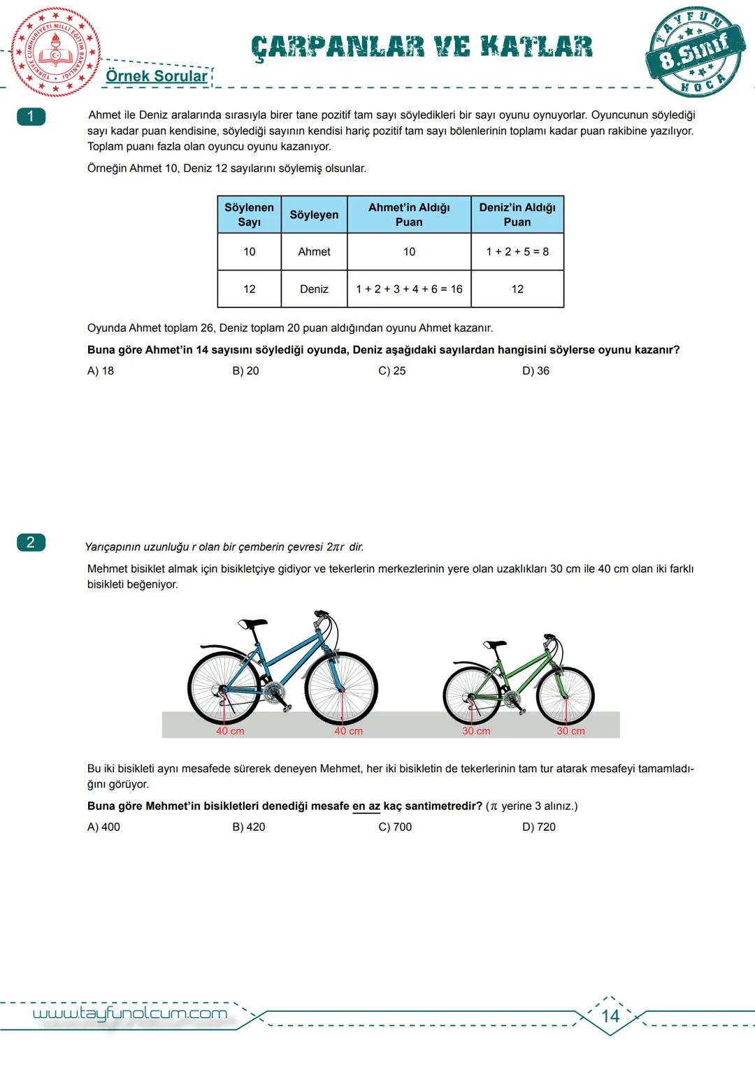 M.8.1.1.1. Verilen pozitif tam sayıların pozitif tam sayı çarpanlarını bulur, pozitif tam sayıların pozitif tam sayı
çarpanlarını üslü ifade