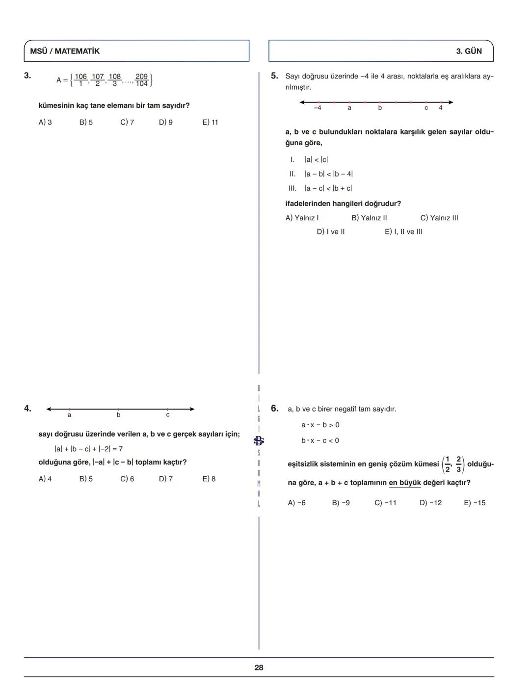 --- OCR Start ---
Bilgi Sarnal
Hayaller Hayatlar Olsun Diye...
MSÜ MATEMATİK KAMPI
*
BİLGİ SARMAL YAYINLARI
MATEMATİK ZÜMRESİ
**
Seyit DÖNME