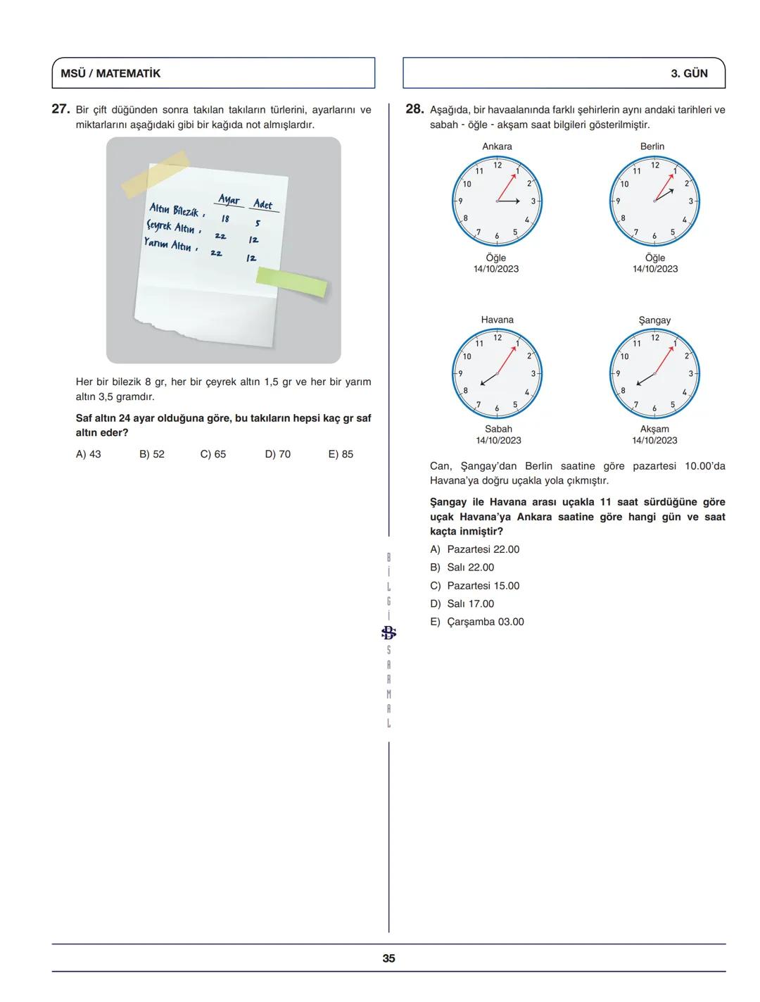 --- OCR Start ---
Bilgi Sarnal
Hayaller Hayatlar Olsun Diye...
MSÜ MATEMATİK KAMPI
*
BİLGİ SARMAL YAYINLARI
MATEMATİK ZÜMRESİ
**
Seyit DÖNME