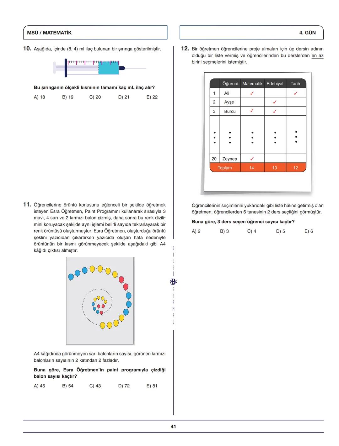 --- OCR Start ---
Bilgi Sarnal
Hayaller Hayatlar Olsun Diye...
MSÜ MATEMATİK KAMPI
*
BİLGİ SARMAL YAYINLARI
MATEMATİK ZÜMRESİ
**
Seyit DÖNME