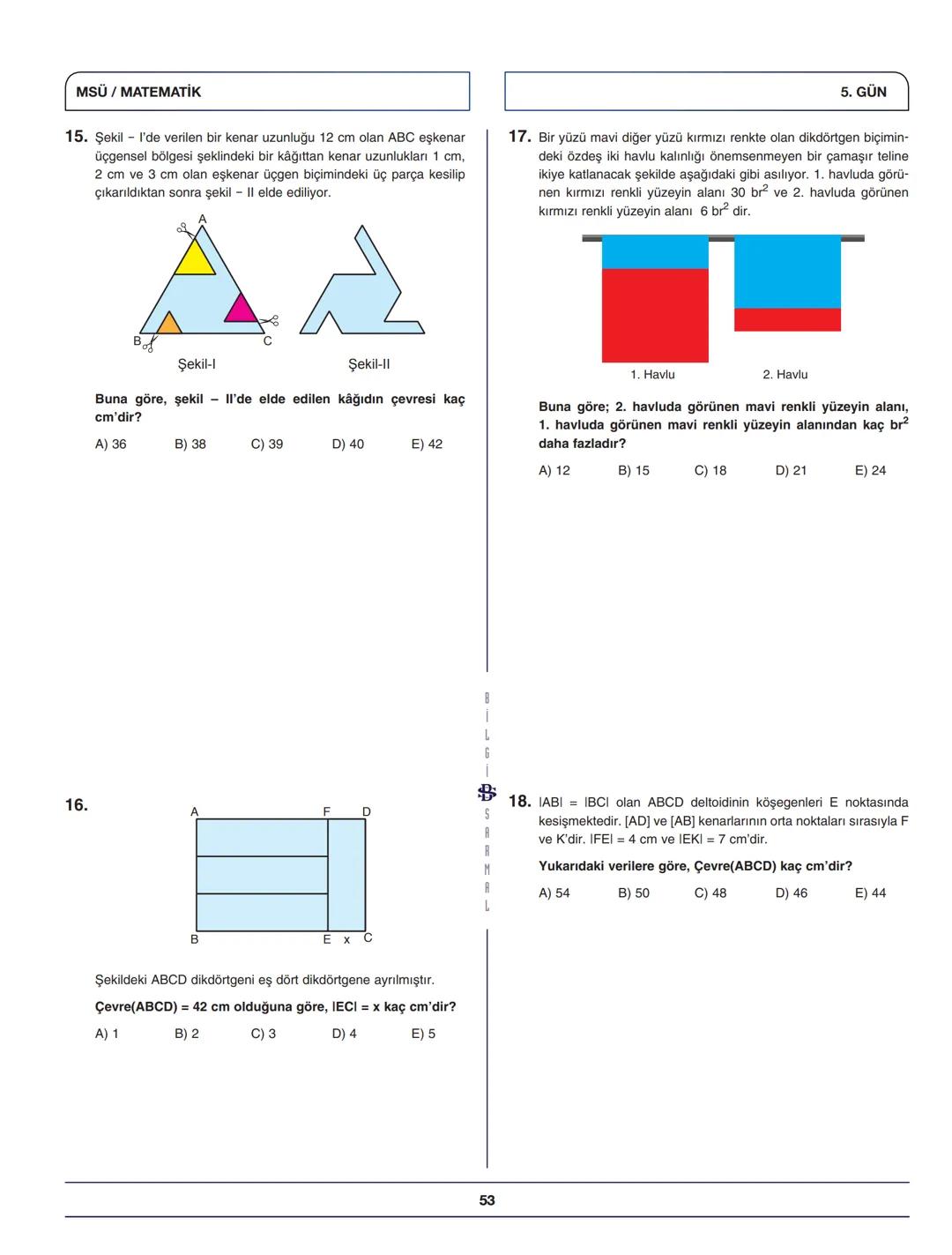 --- OCR Start ---
Bilgi Sarnal
Hayaller Hayatlar Olsun Diye...
MSÜ MATEMATİK KAMPI
*
BİLGİ SARMAL YAYINLARI
MATEMATİK ZÜMRESİ
**
Seyit DÖNME