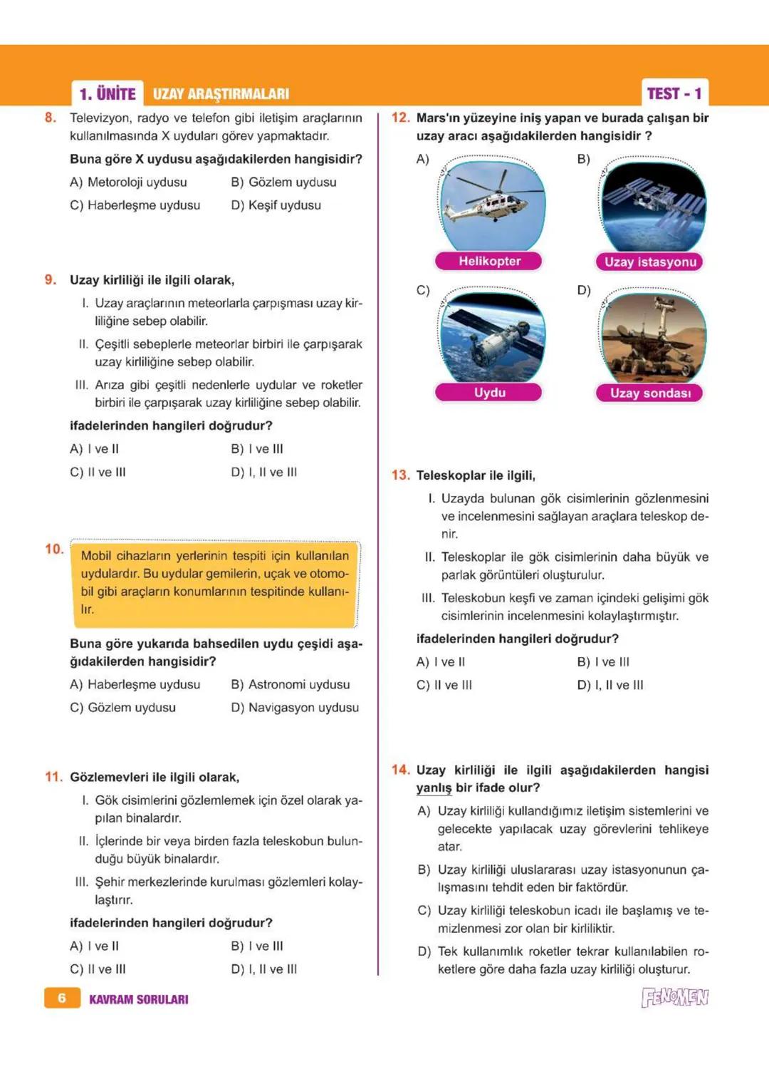 7. Sınıf
Uzay araçları
1
Uzay araştırmaları
Ünite Astirmalar
Fen
Uzay
Sondası insansız
Uzay
42 ay
araci.
Mekiklerii insanlı tekrar tekrar ka