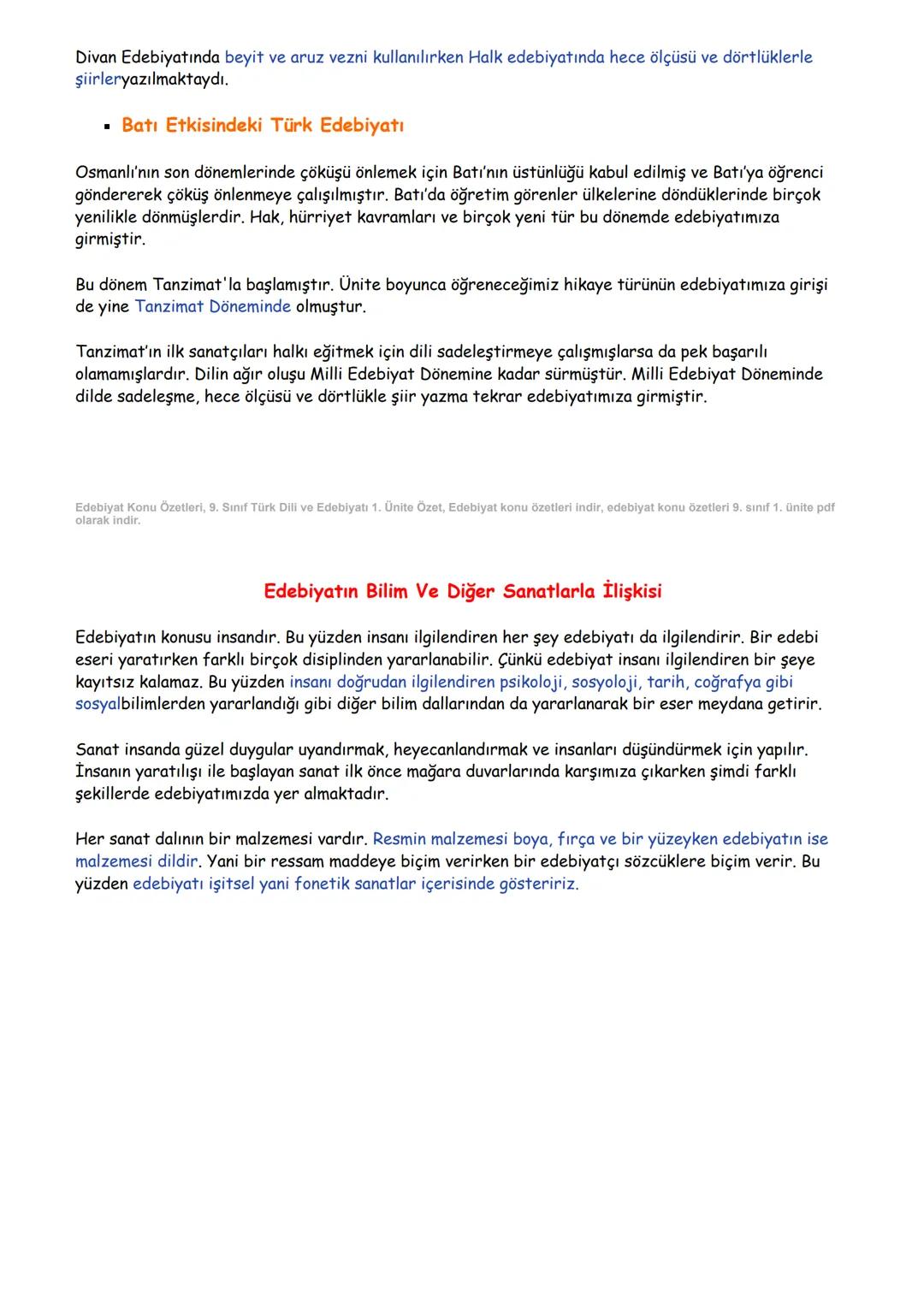 tları PDF
9. Sınıf
Türk Dili ve Edebiyatı
1. Ünite Konu Özeti
Edebiyat Konu Özetleri 9. Sınıf Türk Dili ve Edebiyatı 1. Ünite Özet
Bu bölümd