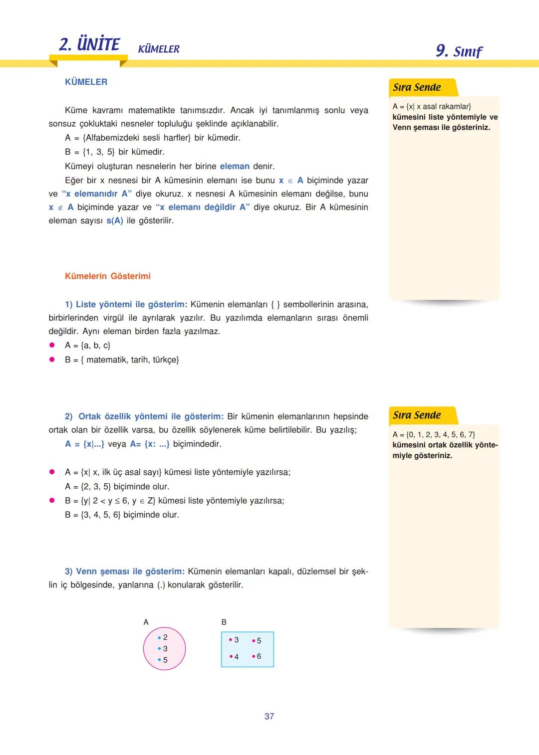 9. Sınıf
Uyarı
n tane basit önermenin doğru-
luk tablosunda 2 tane durum
vardır.
Çözüm:
a) Önermedir. Doğrudur.
b) Önermedir. Doğrudur.
c) Ö