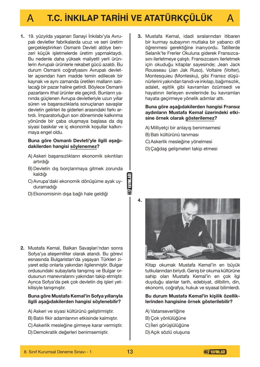 HIZ YAYINLARI
8. SINIF
ORTAÖĞRETİM KURUMLARINA HAZIRLIK
DENEME SINAVI - 1
SÖZEL BÖLÜM
A
KİTAPÇIK
TÜRÜ
Adı ve Soyadı
Sınıf / Şubesi
Öğrenci N