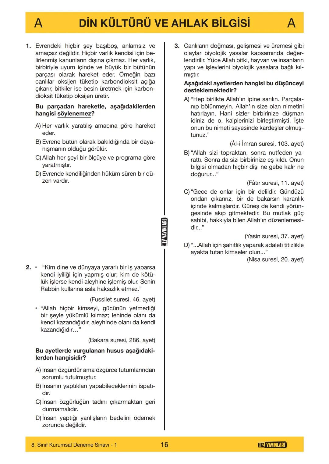 HIZ YAYINLARI
8. SINIF
ORTAÖĞRETİM KURUMLARINA HAZIRLIK
DENEME SINAVI - 1
SÖZEL BÖLÜM
A
KİTAPÇIK
TÜRÜ
Adı ve Soyadı
Sınıf / Şubesi
Öğrenci N