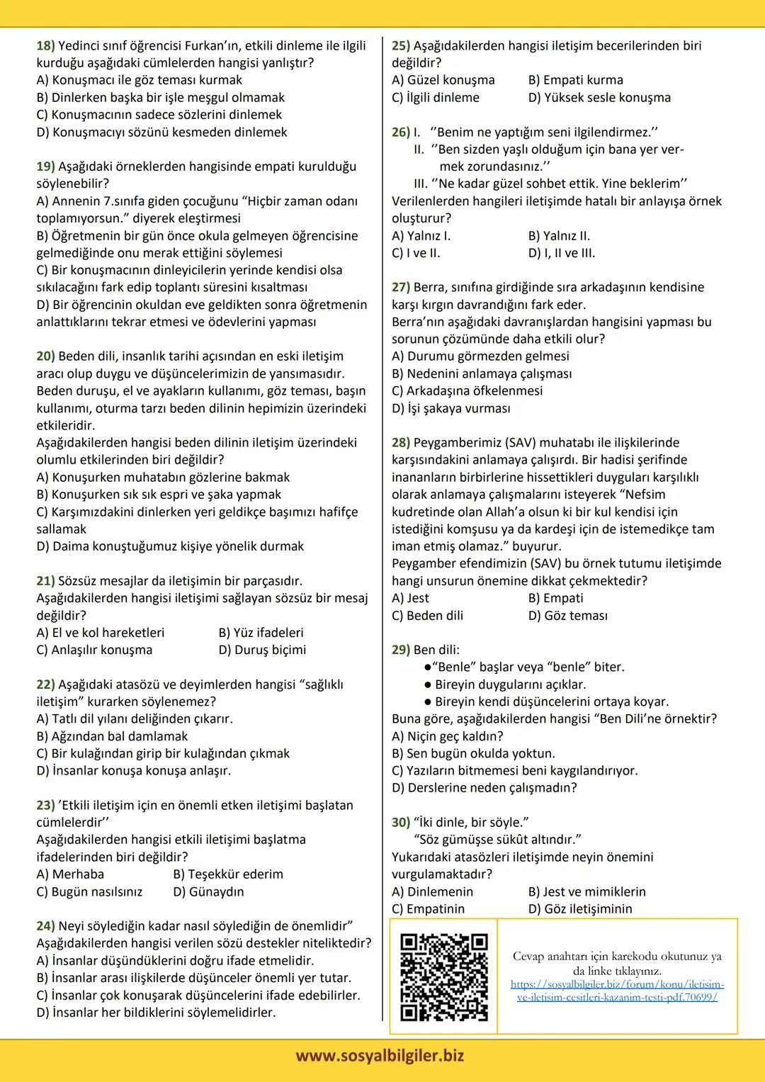 7. Sınıf
İletişim ve İletişim Çeşitleri
Kazanım Testi
1)----, duygu, düşünce ve bilgilerin her türlü yolla
baskalarına aktarılmasıdır.
Metin