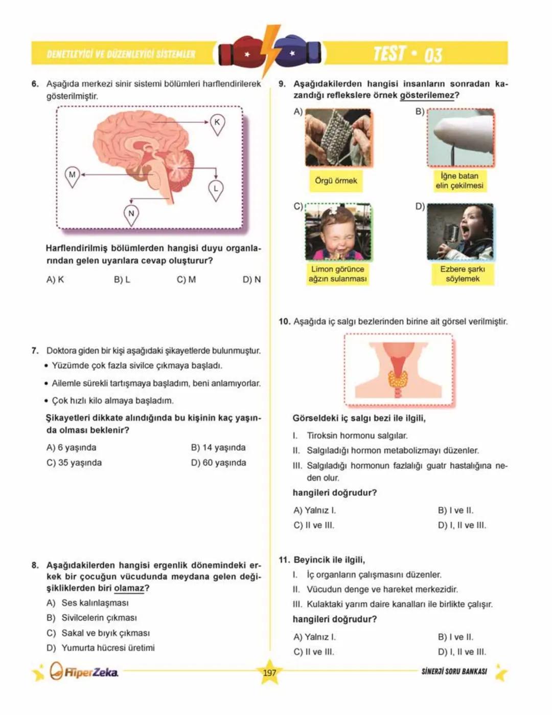 SINAVA HAZIRLIK
YENİ
NESİL
Burhan BOZTAŞ Süleyman ALTINTAŞ
OKULA YARDIMCI
Sinerji S
Fen Bilimleri
6.
Sınıf
Soru
Bankası
ORKod Alolli Tahta
Ç