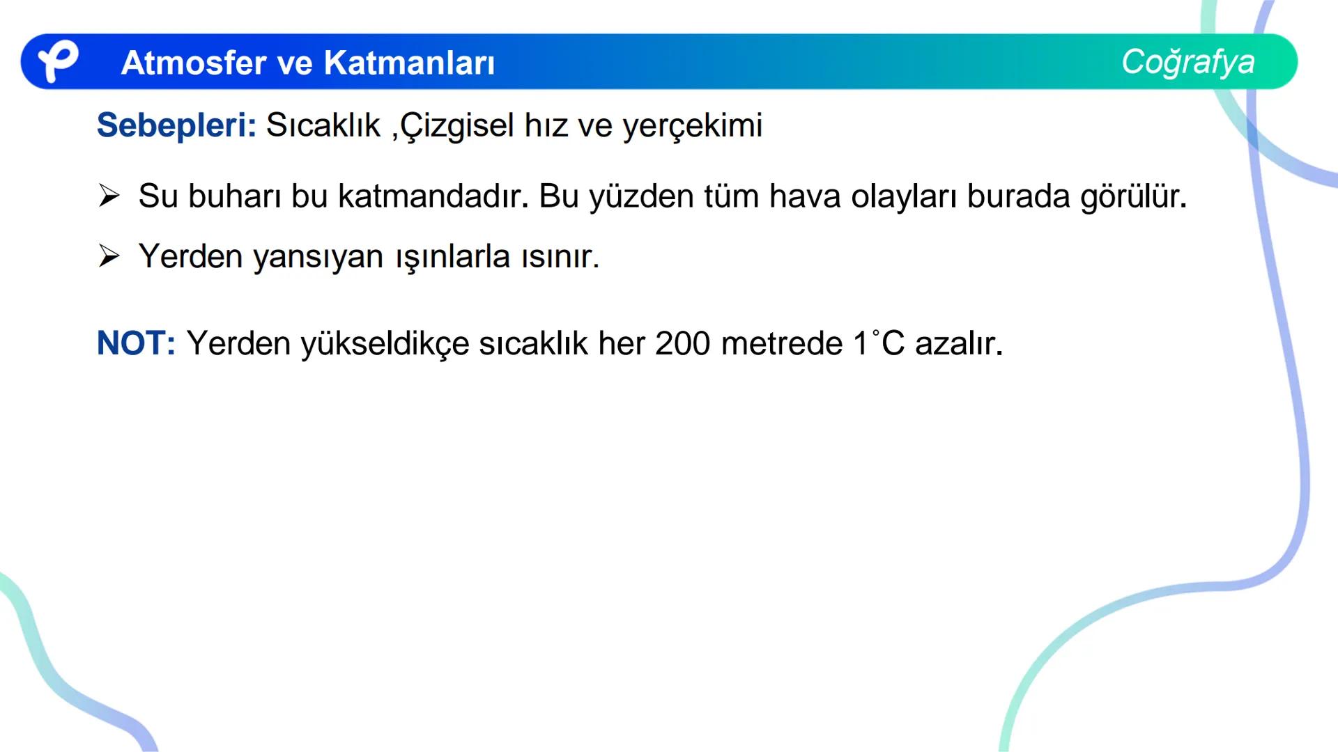 COĞRAFYA
İKLİM BİLGİSİ ATMOSFER VE KATMANLARI # Atmosfer ve Katmanları
## Oksijen (%21)
## Azot (%78)
## Diğer Gazlar (%1)
# Coğrafya
Atm