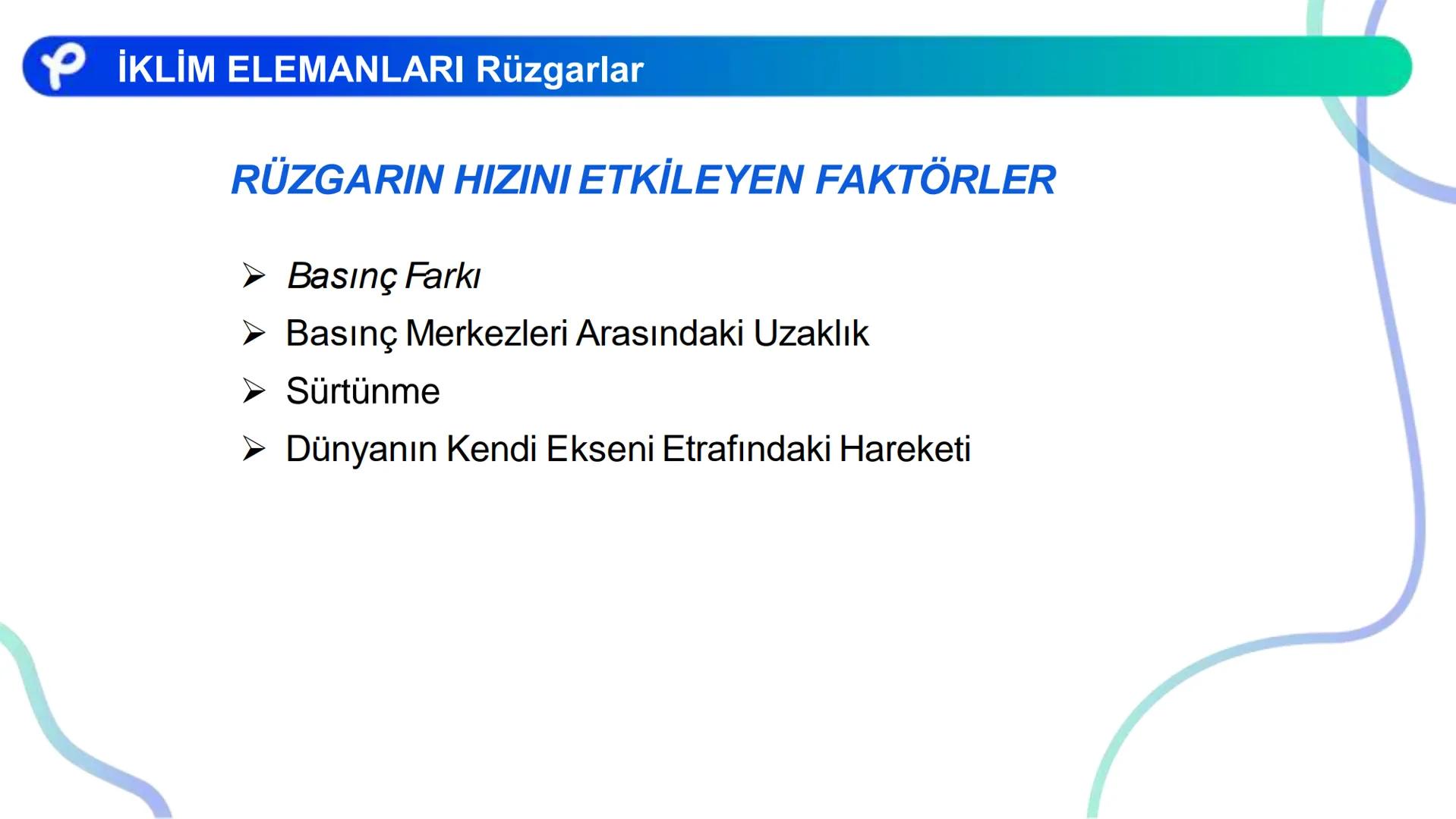 COĞRAFYA
İKLİM BİLGİSİ # İKLİM ELEMANLARI:
- Sıcaklık
- Nemlilik ve Yağış
- Basınç
- Rüzgarlar ## Atmosfer ve Katmanları
Azot (%78)
Oksije