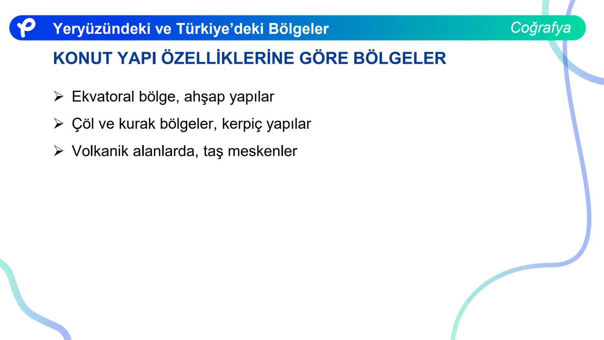 COĞRAFYA
YERYÜZÜNDEKİ VE
TÜRKIYE'DEKİ BÖLGELER ## Yeryüzündeki ve Türkiye'deki Bölgeler
Coğrafya
**Bölge;** Herhangi bir yerin tabii ve b