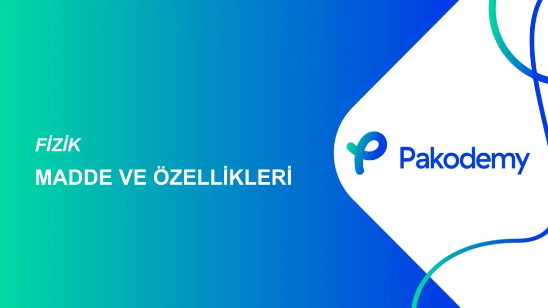 Madde ve özellikleri