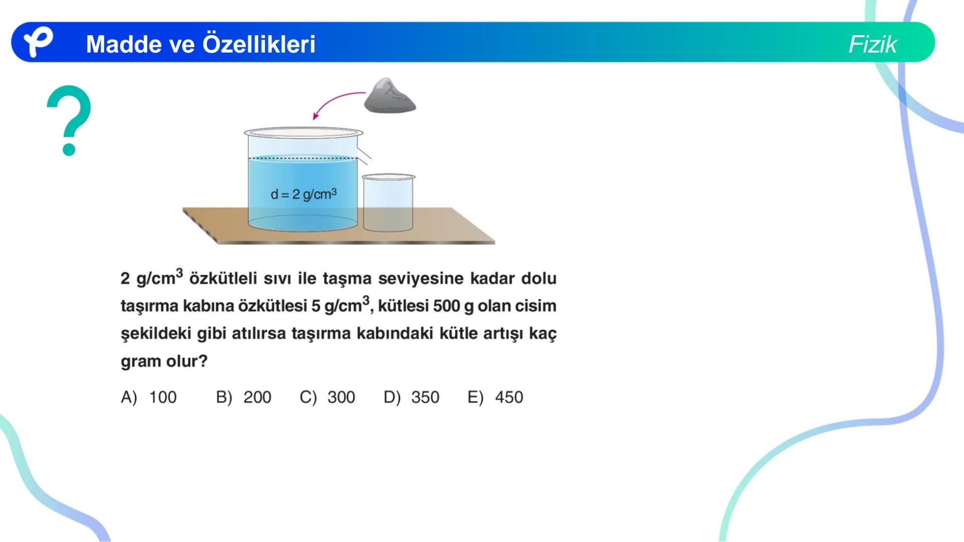 Fizik
MADDE VE ÖZELLİKLERİ ## Madde ve Özellikleri
**Madde:**
Kütlesi, hacmi ve eylemsizliği olan her şeye madde denir.
Fizik Madde ve Öze