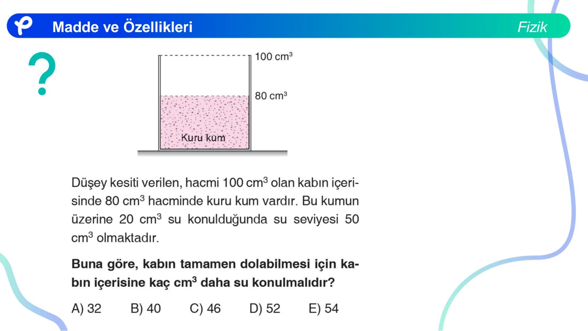 Fizik
MADDE VE ÖZELLİKLERİ ## Madde ve Özellikleri
**Madde:**
Kütlesi, hacmi ve eylemsizliği olan her şeye madde denir.
Fizik Madde ve Öze