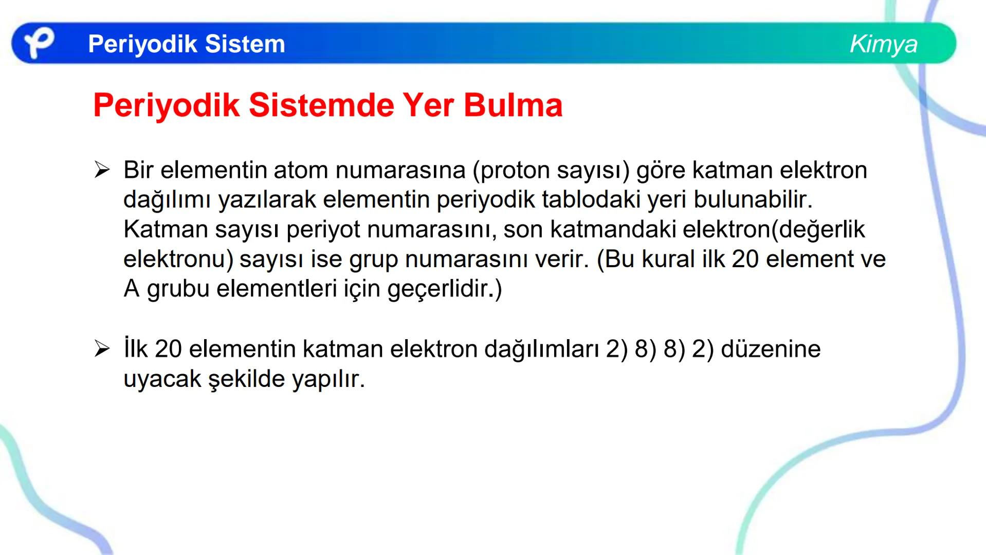 KİMYA
PERİYODİK SİSTEM ## PERİYODİK SİSTEM VE ÖZELLİKLERİ Periyodik Sistem
1
TIA
TA
2
H
IIA
2A
18
VINA
BA
13
14
15
16
17
IBA
IVA
VA
VIA
VILA